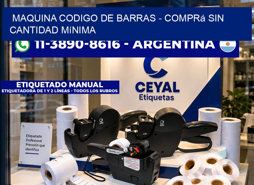 MAQUINA CODIGO DE BARRAS - Comprá sin cantidad mínima