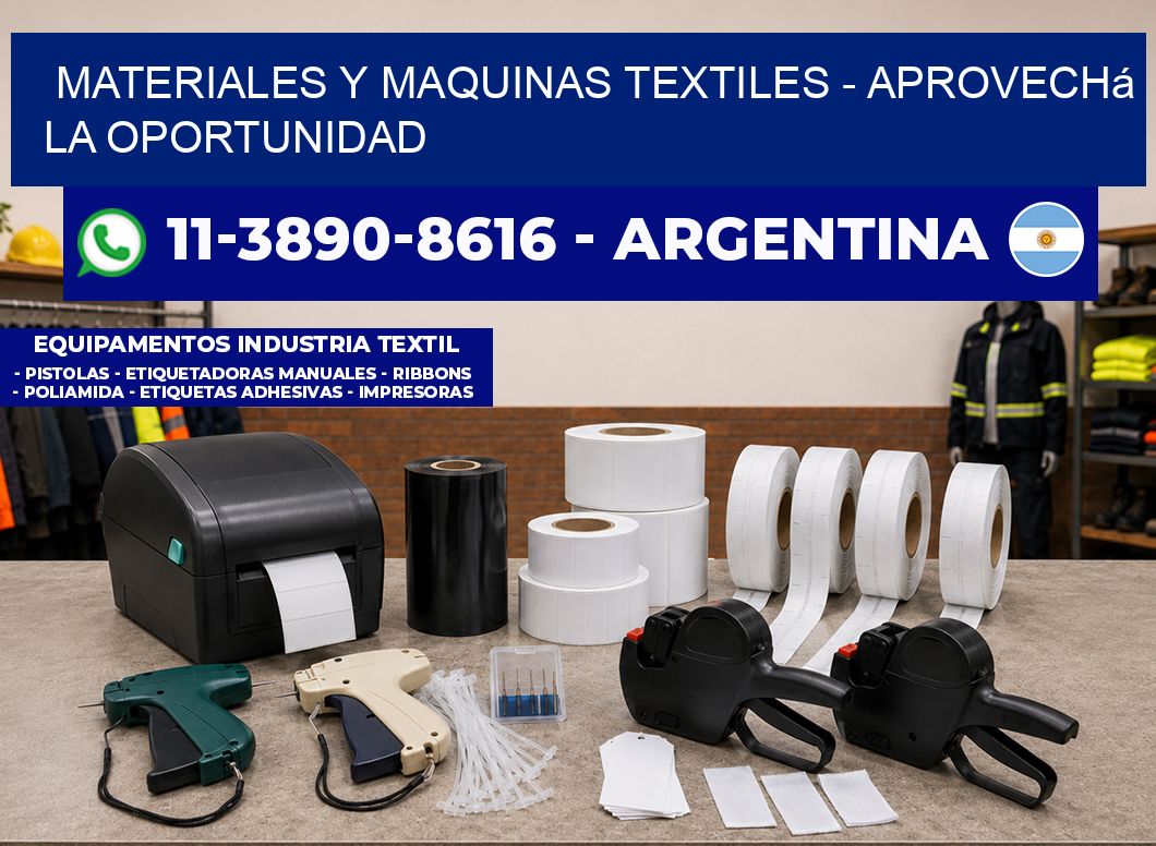 MATERIALES Y MAQUINAS TEXTILES - Aprovechá la oportunidad