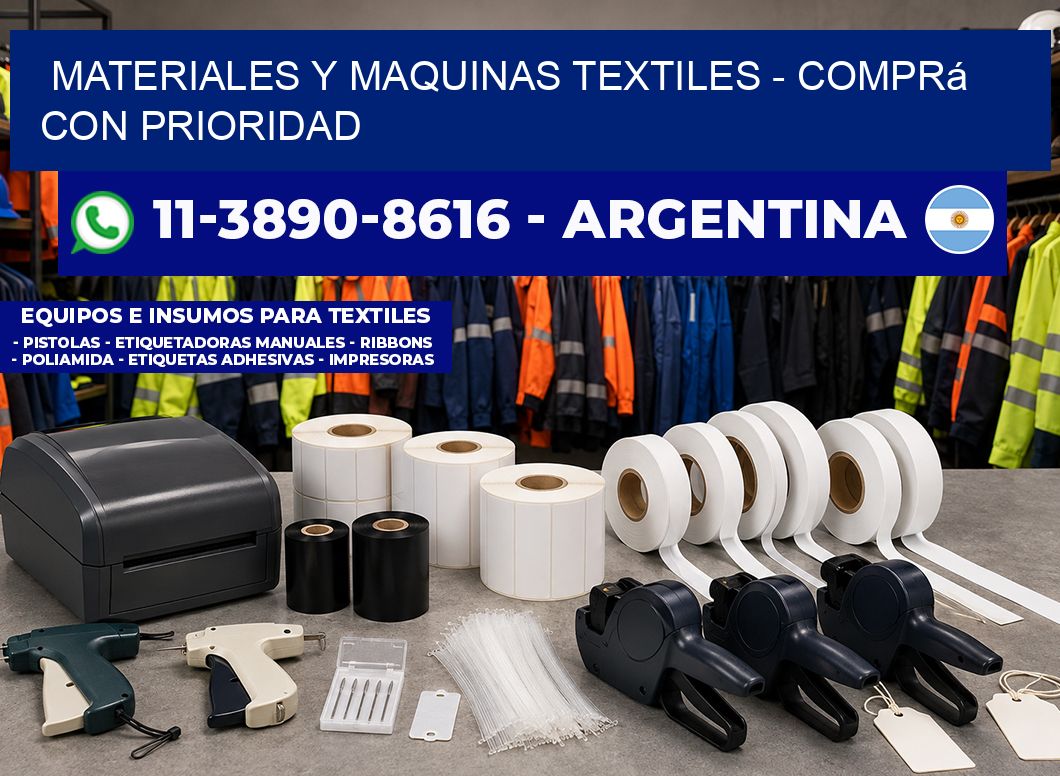 MATERIALES Y MAQUINAS TEXTILES – Comprá con prioridad