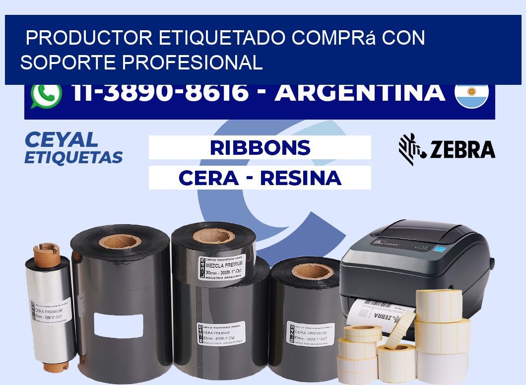 PRODUCTOR ETIQUETADO Comprá con soporte profesional