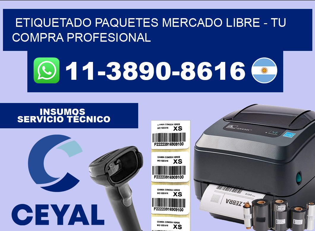 etiquetado paquetes mercado libre - Tu compra profesional