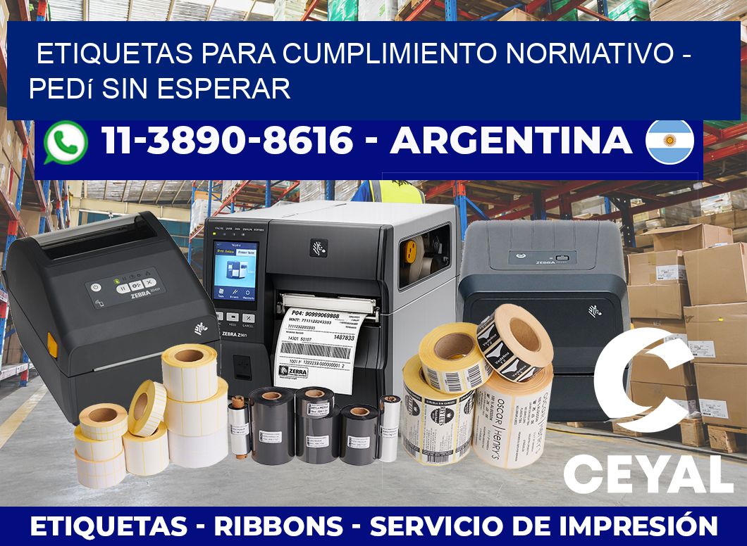 ETIQUETAS PARA CUMPLIMIENTO NORMATIVO - Pedí sin esperar