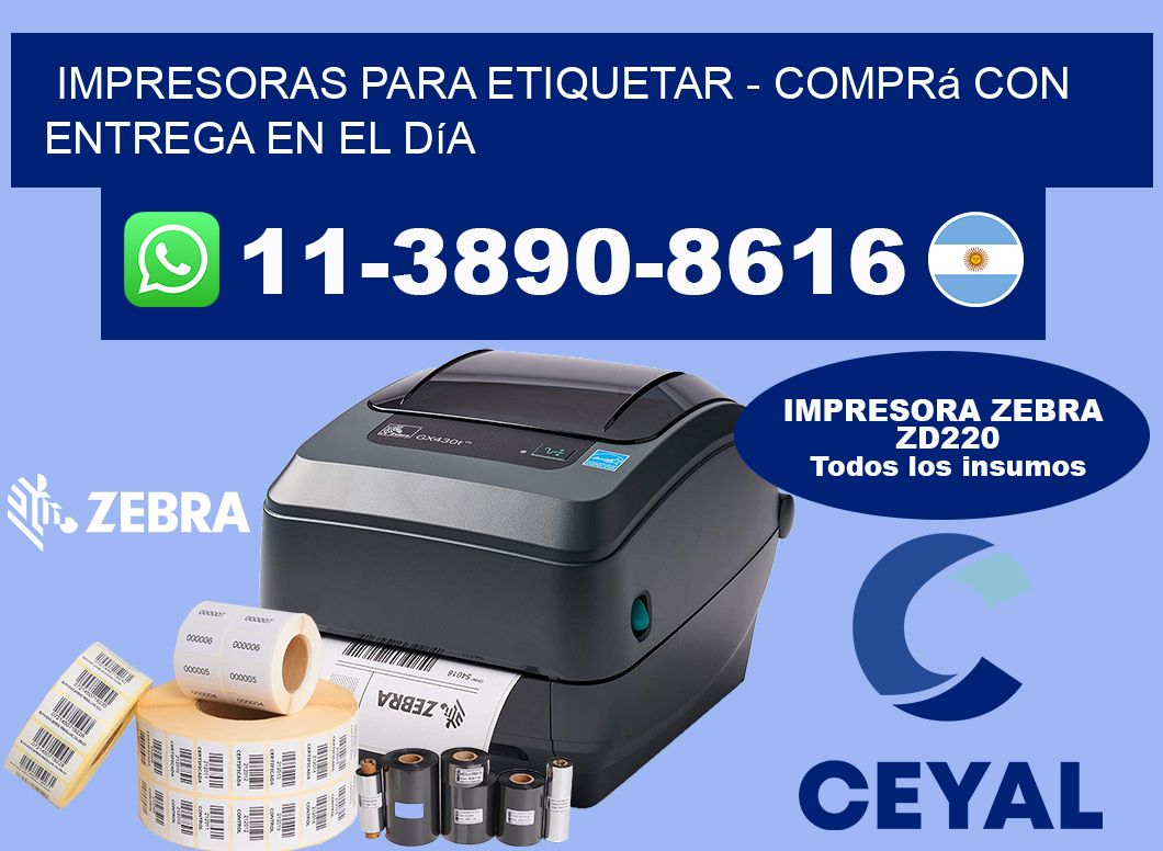 IMPRESORAS PARA ETIQUETAR - Comprá con entrega en el día