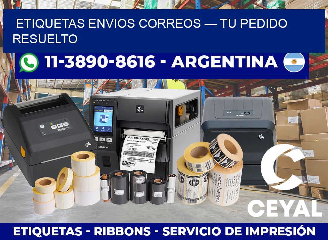 etiquetas envios correos — Tu pedido resuelto