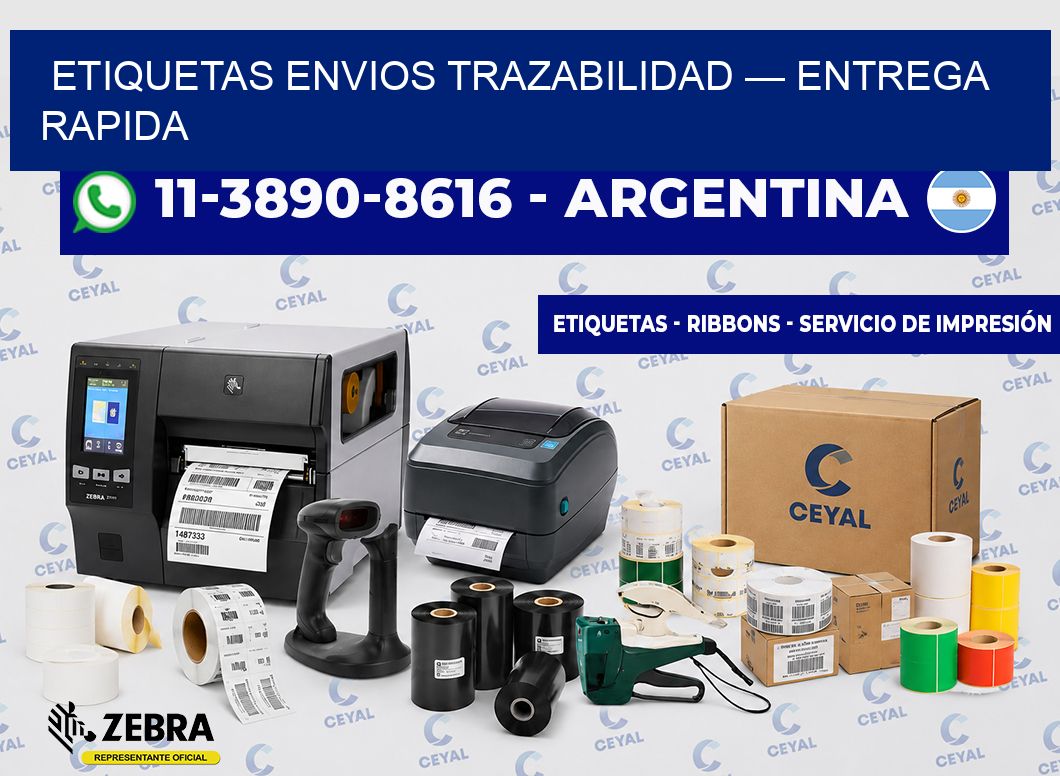 etiquetas envios trazabilidad — entrega rapida